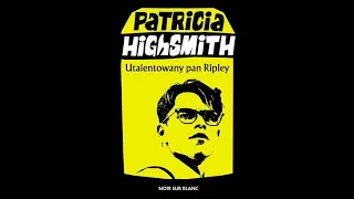 Utalentowany pan Ripley - Patricia Highsmith