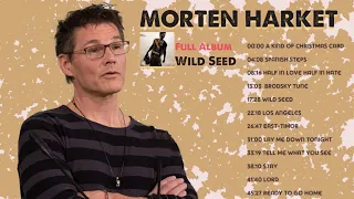 [Mоrtеn Hаrkеt - Full Album Wild Sееd] Mоrtеn Hаrkеt Greatest Hits Time To Time (Full HD)