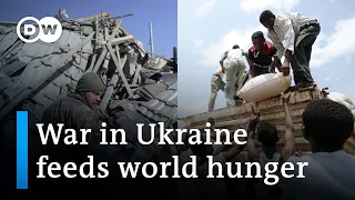 "War in Ukraine means hunger in Africa": The conflict's impact on global food security | DW News