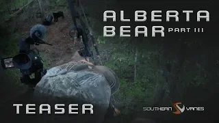 Southern Vanes: Season 3 | Alberta Bear Part 3 | Teaser