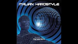 Italian Hardstyle 10 Mixed By Technoboy 1 CD 2006