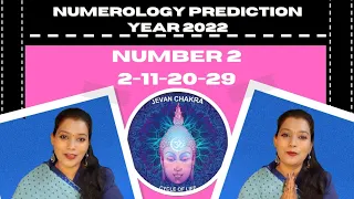 2022 Numerology Prediction and Remedies|| Number 2||Mulank, Bhagyank, Personal Year 2 - Jevan Chakra