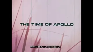 NASA APOLLO PROGRAM DOCUMENTARY "THE TIME OF APOLLO" 72942