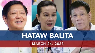 UNTV: HATAW BALITA | March 24, 2023