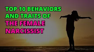 🔴Exposing Top 10 Behaviors And Traits Of The Female Narcissist | Narcissism | NPD