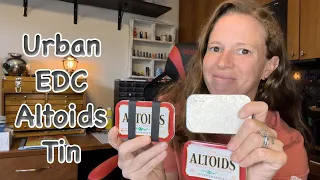 Urban EDC Altoids Tin | Everyday Carry | Be Prepared