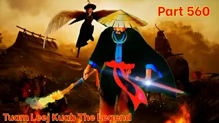 Tuam Leej Kuab The Legend Hmong Warrior ( Part 560 ) 02/10/2023