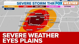 Severe Storms Very Likely in Southern Plains Late This Weekend