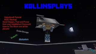 Galacticraft Oxygen Export - KollinsPlays Minecraft Mod Tutorials