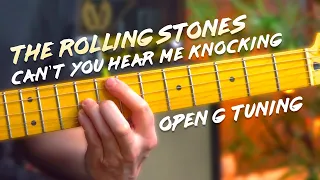 The Rolling Stones - Can't You Hear Me Knocking Guitar Tutorial in Open G Tuning