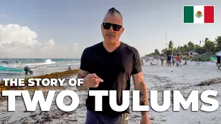 Is Tulum Overdeveloped, Overrated or Just Over | The Story of Two Tulums #mexicotravel