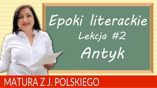 59. Matura z polskiego powtórzenie:  epoki literackie ANTYK