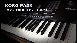 KORG PA5X - JOY - TOUCH BY TOUCH - #korgpa5x #korg #pa5x #joy #korgpa4x #italodisco #touchbytouch