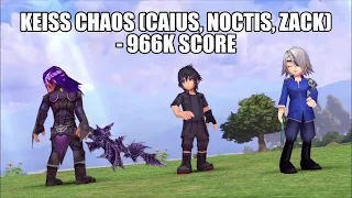 DFFOO Keiss CHAOS A Partial Launch Squad with Fujin friend (Caius, Noctis, Zack) - 966K Score