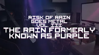 Risk Of Rain 2 - "The Rain Formerly Known As Purple" goes metal