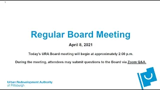 April 8, 2021 Regular URA Board Meeting (ASL Interpretation)