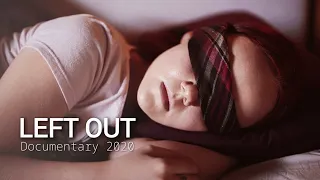 LEFT OUT - Full Documentary (Subtitled)