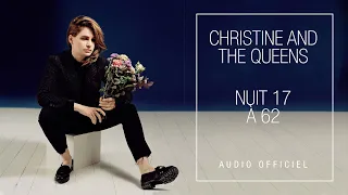 Christine and the Queens - Nuit 17 à 52 (Audio Officiel)