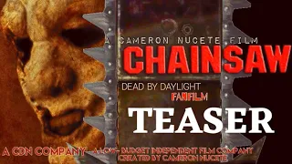 Chainsaw (Leatherface FanFilm) Official TEASER DBD 2021
