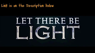 Christian Movie - LET THERE BE LIGHT (full Movie link below)