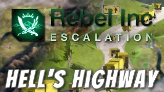 Rebel Inc: Official Scenarios - Hell's Highway (Mega Brutal)