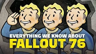 Everything We Know About Fallout 76 So Far