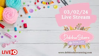 Debbie Shore Live  Stream 03/02/24