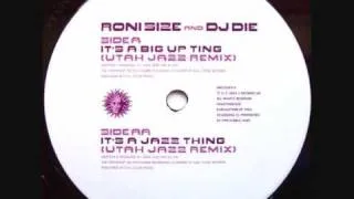 Roni Size & DJ Die - It's A Jazz Thing (Utah Jazz Remix)