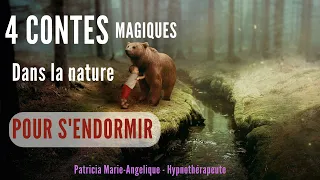 HISTOIRE POUR DORMIR pour enfant. Histoire pour S'ENDORMIR rapidement. 4 contes dans la nature