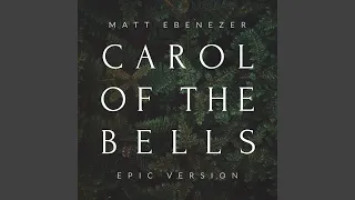 Carol of the Bells (Epic Version)