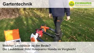 Welcher Laubbläser ist der Beste? Die Laubbläser Stihl Husqvarna Honda im Vergleich!