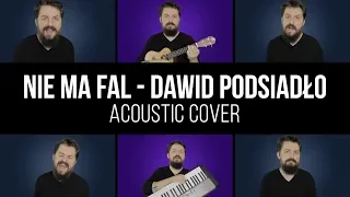 Dawid Podsiadło - Nie Ma Fal (cover)