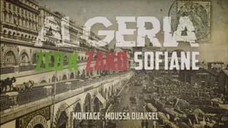 ALGERIA - ZEDK ft ZAKO & Sofiane Mouhoun