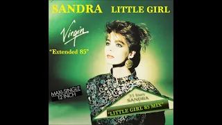 Sandra-  Little Girl  (Maxi-Single) 85 Disco Mix