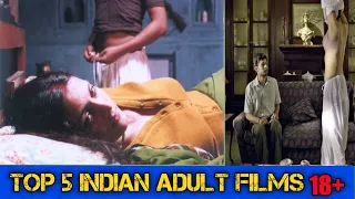 top 5 Indian adult 18 +  movies review | top 5 Indian movies review | top 5 Indian hot movies review