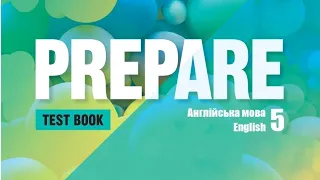 Сімейне навчання. Prepare 5. Test 4