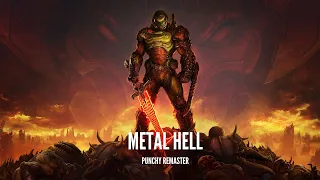 Mick Gordon - Metal Hell (DOOM Eternal OST) [PUNCHY REMASTER] (Still Not Mick Gordon's Mix)