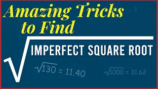 Amazing Tricks to find Imperfect Square root | How to Find Square Root? | Letstute