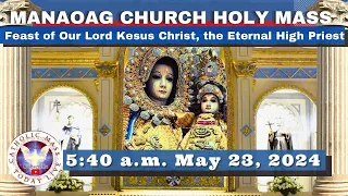 CATHOLIC MASS  OUR LADY OF MANAOAG CHURCH LIVE MASS TODAY May 23, 2024  5:40a.m. Holy Rosary