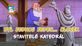 Byl jednou jeden člověk... 🧝‍♂️🧝‍♀️ Stavitelé katedrál ⛪