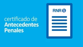 Cómo tramitar el Certificado de Antecedentes Penales