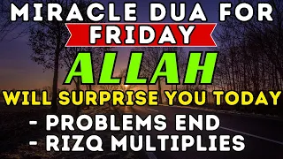 MIRACLE FRIDAY PRAYERS  - Listen This Dua During Ramadan, Allah Will Help You, Troubles Will Be Over