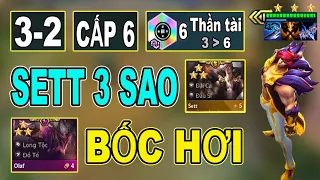 CẤP 6 VÒNG 3.2 CÓ 6 THẦN TÀI | SIÊU PHẨM SETT 3 SAO KHÔNG TINH ANH LÀM OLAF 3 SAO BỐC HƠI | ĐỨC MẠNH