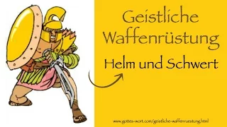 Helm und Schwert ⥎ Pastor Wolle (Geistliche Waffenrüstung Serie)