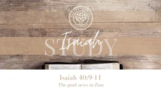 Isaiah 40:9-11 | The good news to Zion | Thomas Fretwell