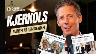 Kjerkols mangel på gangsyn og dømmekraft - Gaute Grøtta Grav forklarer