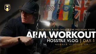 Sam Sulek, Ben Chow & IFBB Pro Dean White Arm Workout | Hosstile Vlog Day 1 Arnold Classic UK