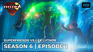 Superfriends vs Lex Luthor | Supergirl 6x01 | HD CLIP