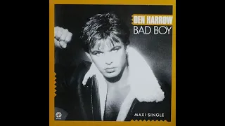 DEN HARROW "Bad Boy" (Extended Version) Italo Disco (110 BPM) Rare 12" Single (1985)