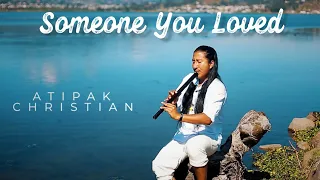 Someone You Loved - Lewis Capaldi - QUENACHO PERFORMANCE (Flute)